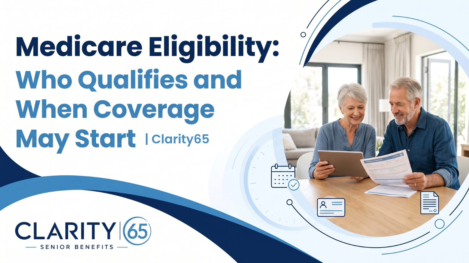 Medicare Eligibility: Who Qualifies and When Coverage Starts